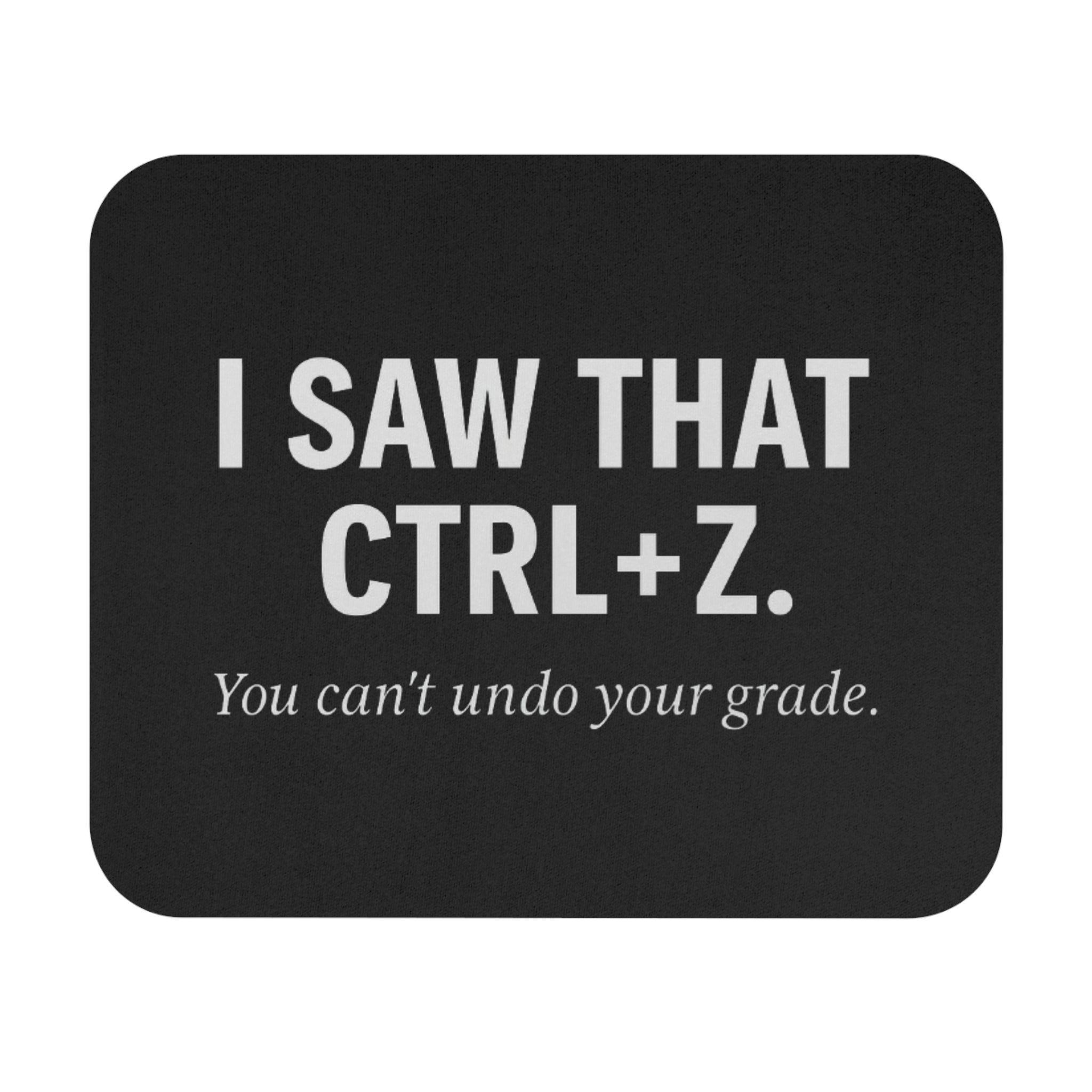 CTRL+Z Design Mousepad