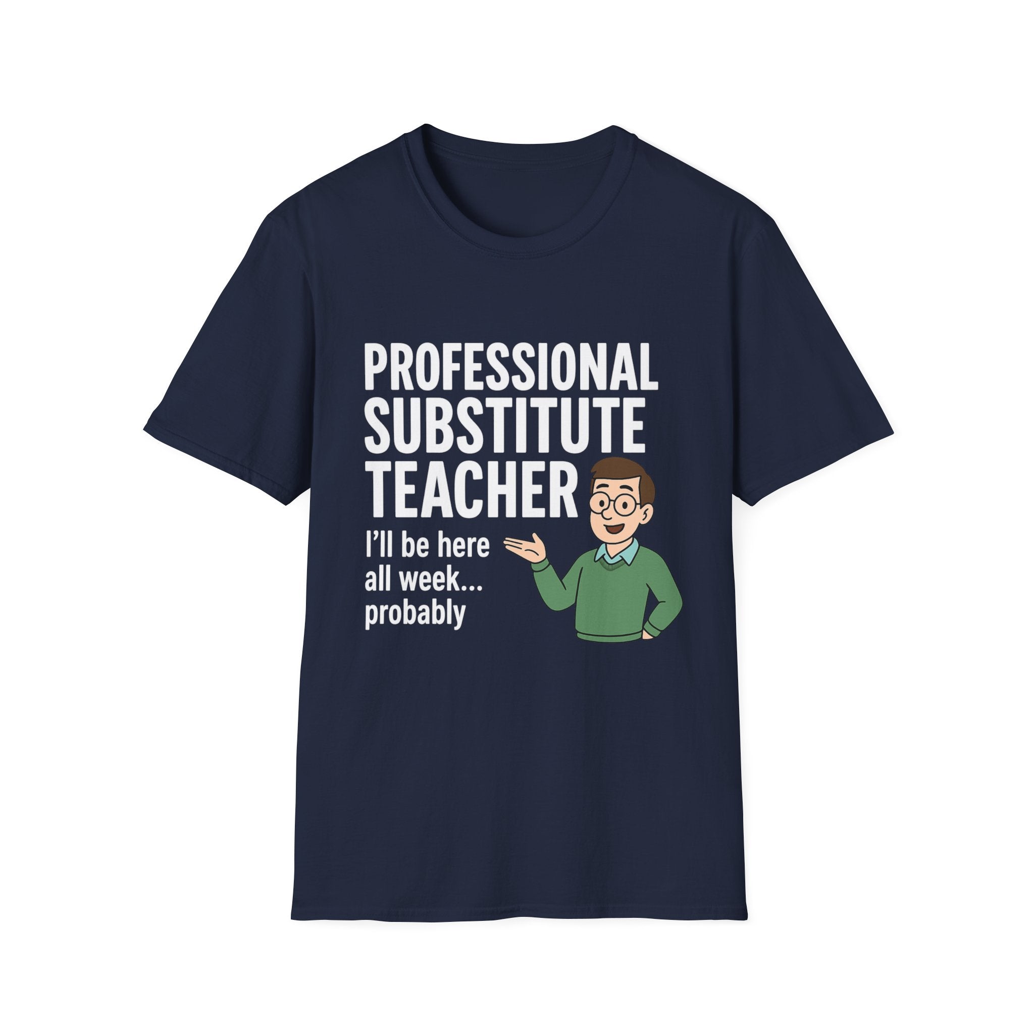 Professional Substitute Teacher!