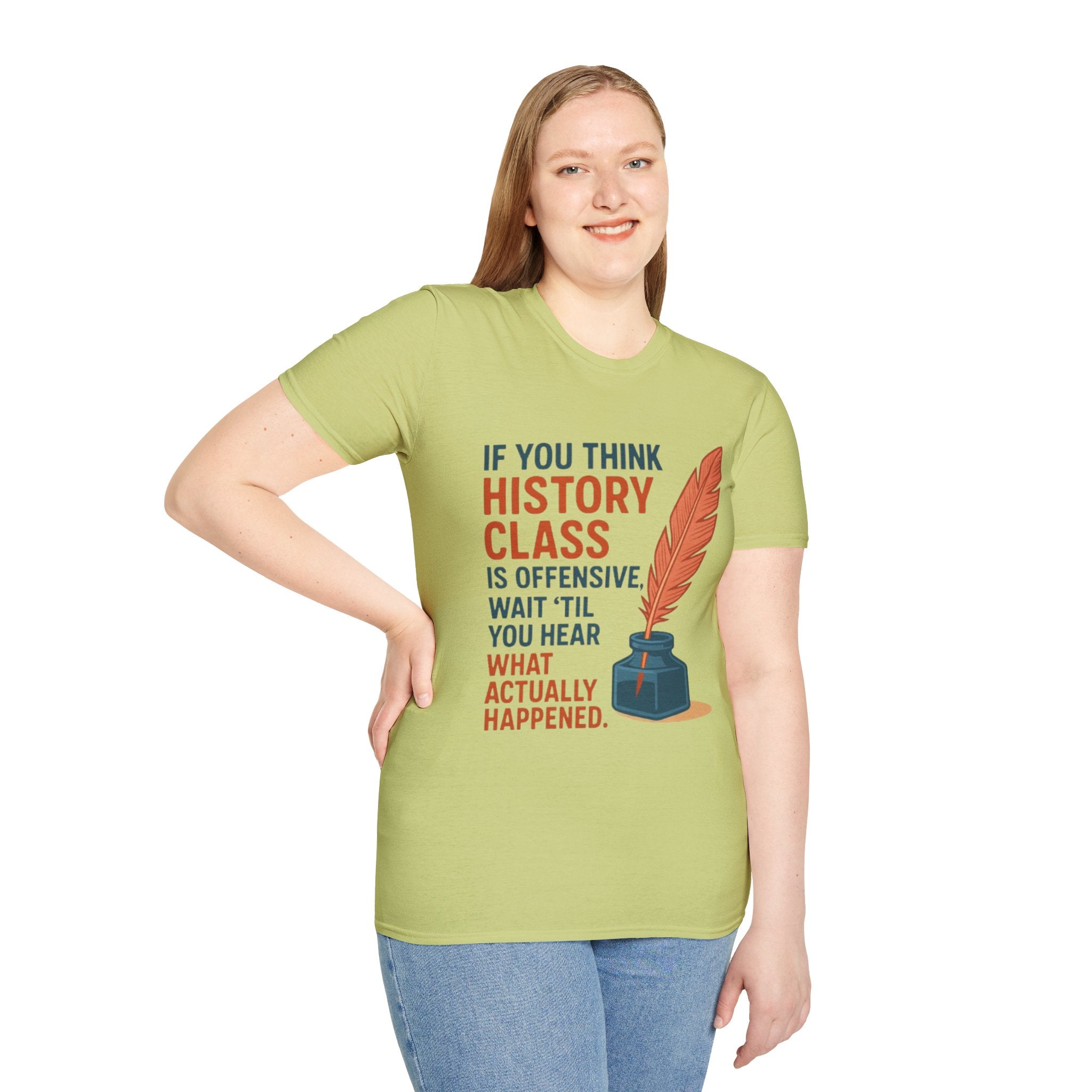 History Class is offensive Unisex Soft style T-Shirt