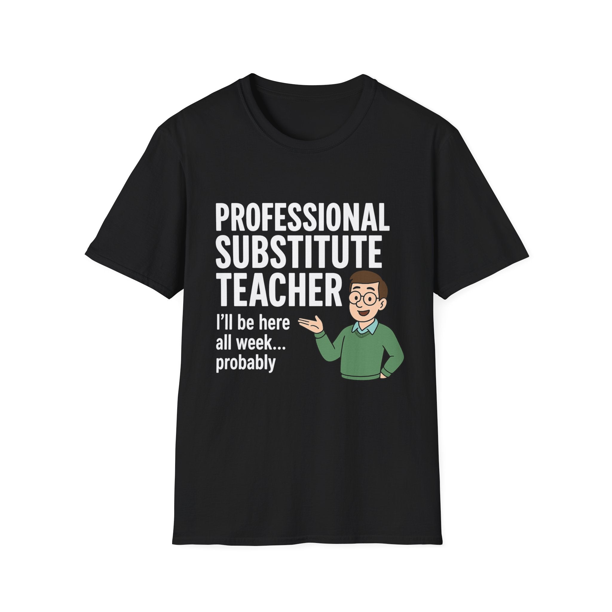 Professional Substitute Teacher!
