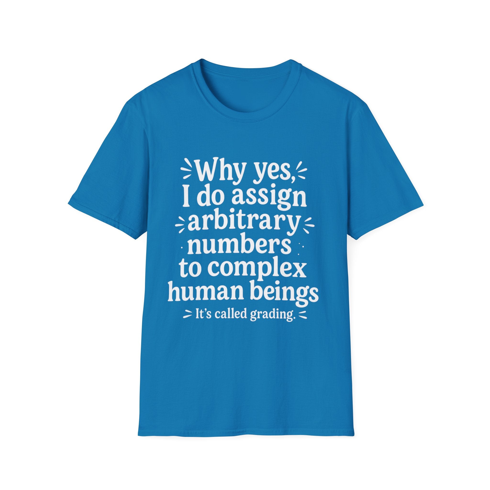 Arbitrary Numbers: It's Called Grading!