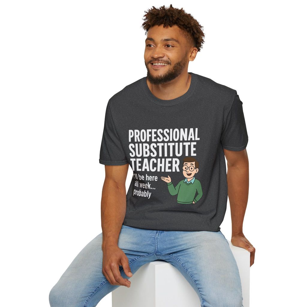 Professional Substitute Teacher!
