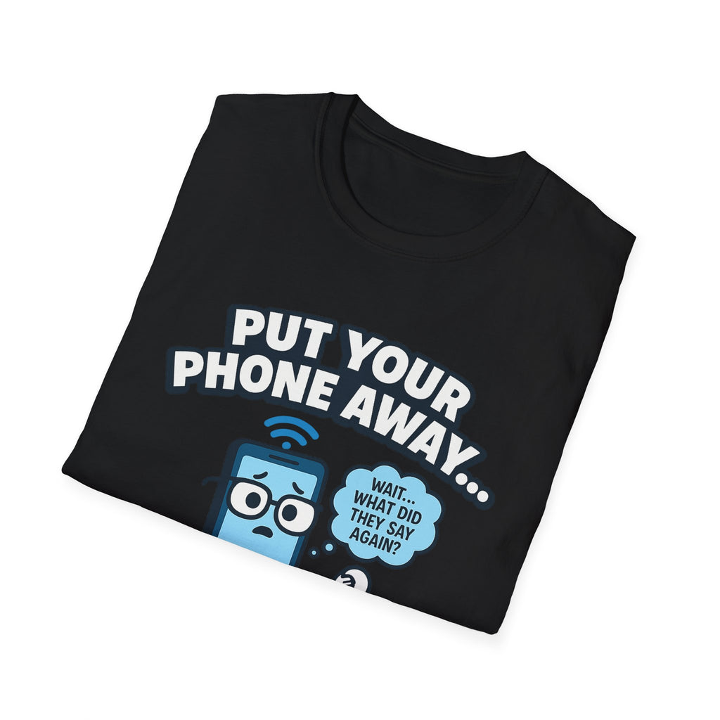 Put Those Phones Away!