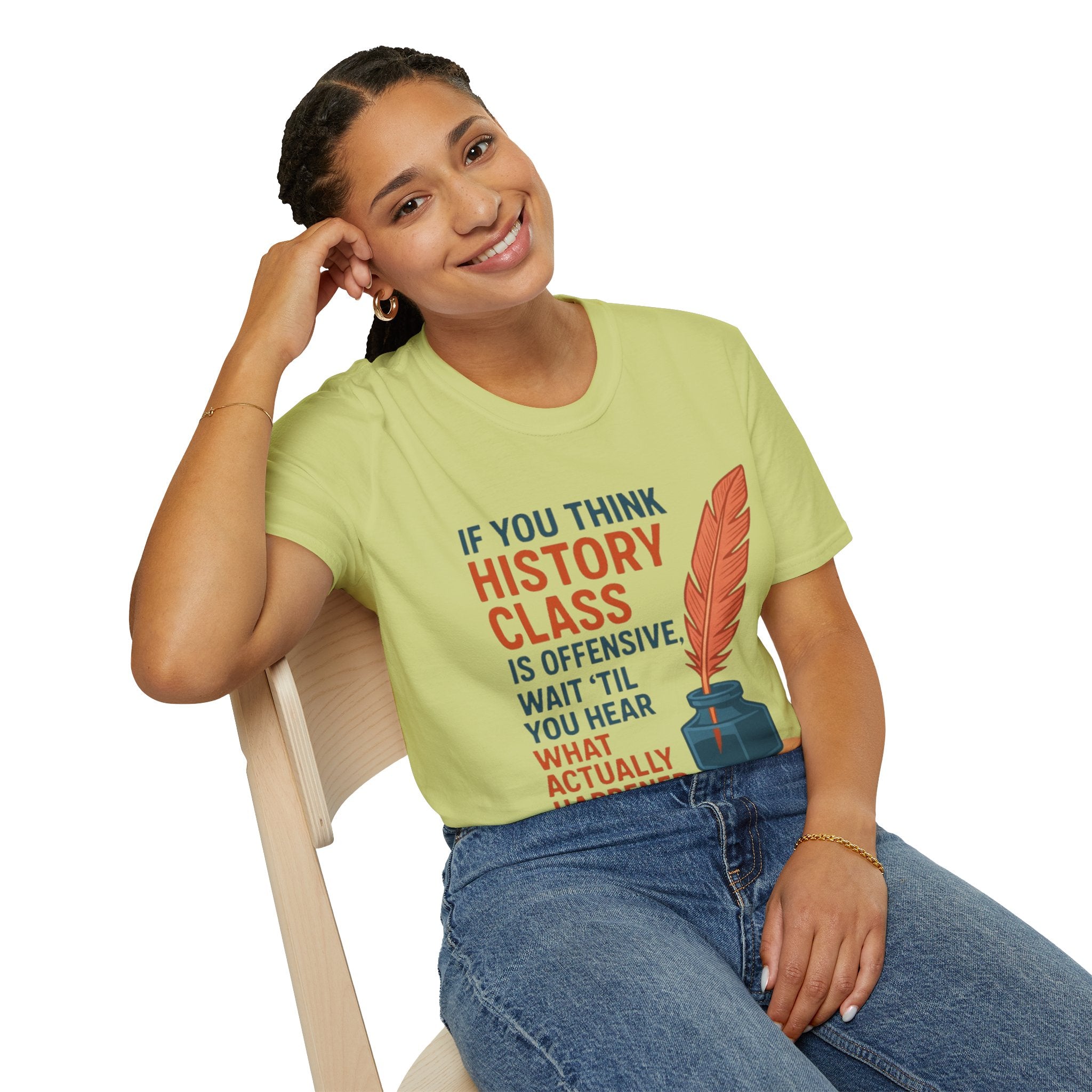 History Class is offensive Unisex Soft style T-Shirt