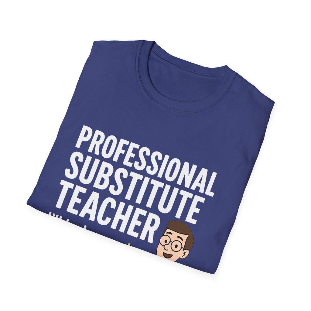 Professional Substitute Teacher!