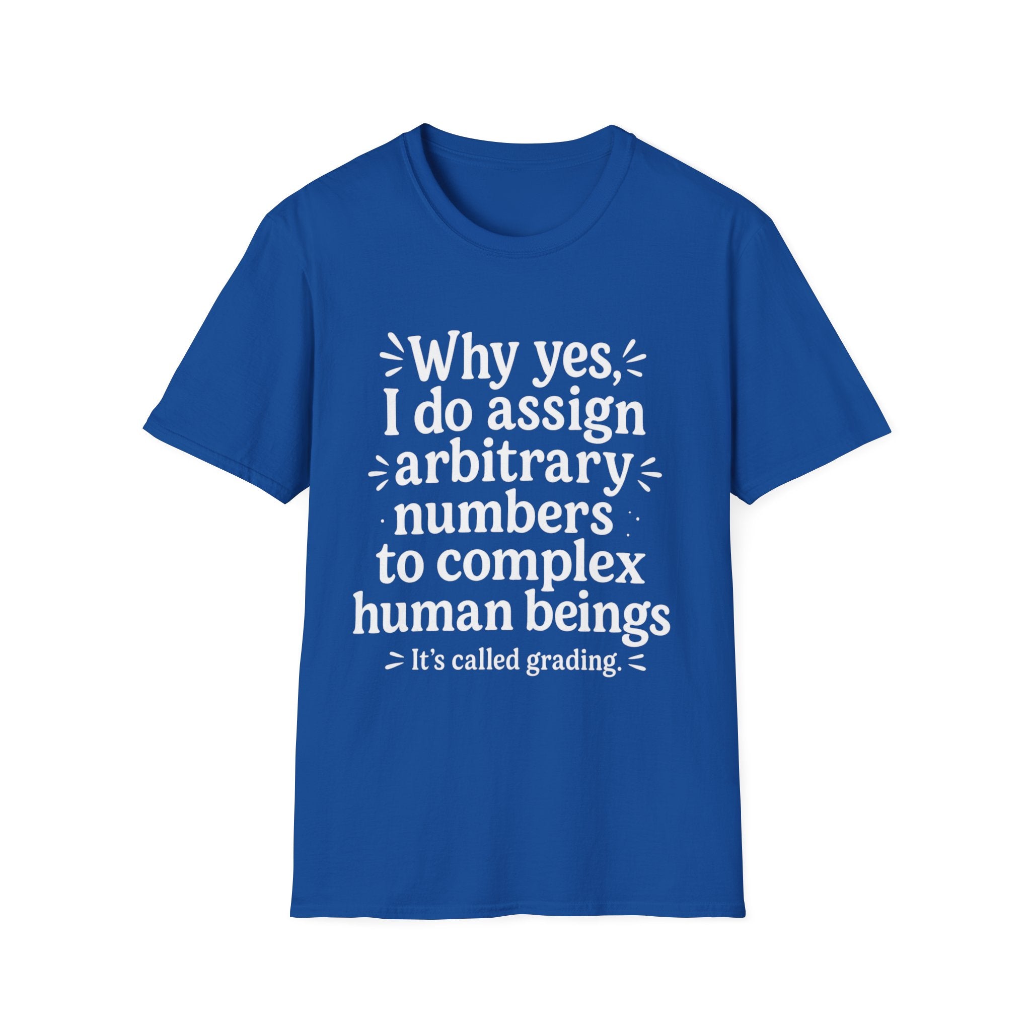 Arbitrary Numbers: It's Called Grading!