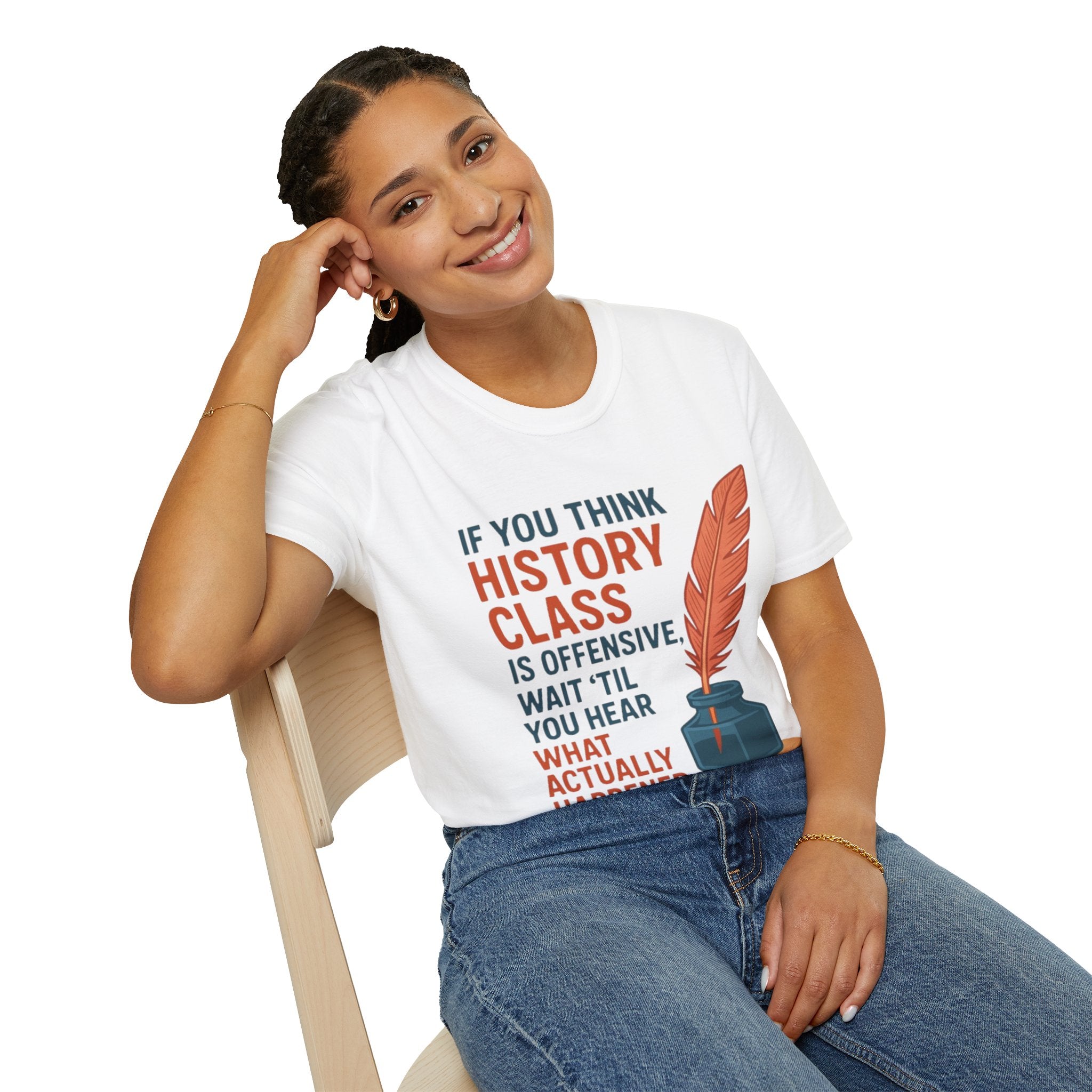History Class is offensive Unisex Soft style T-Shirt