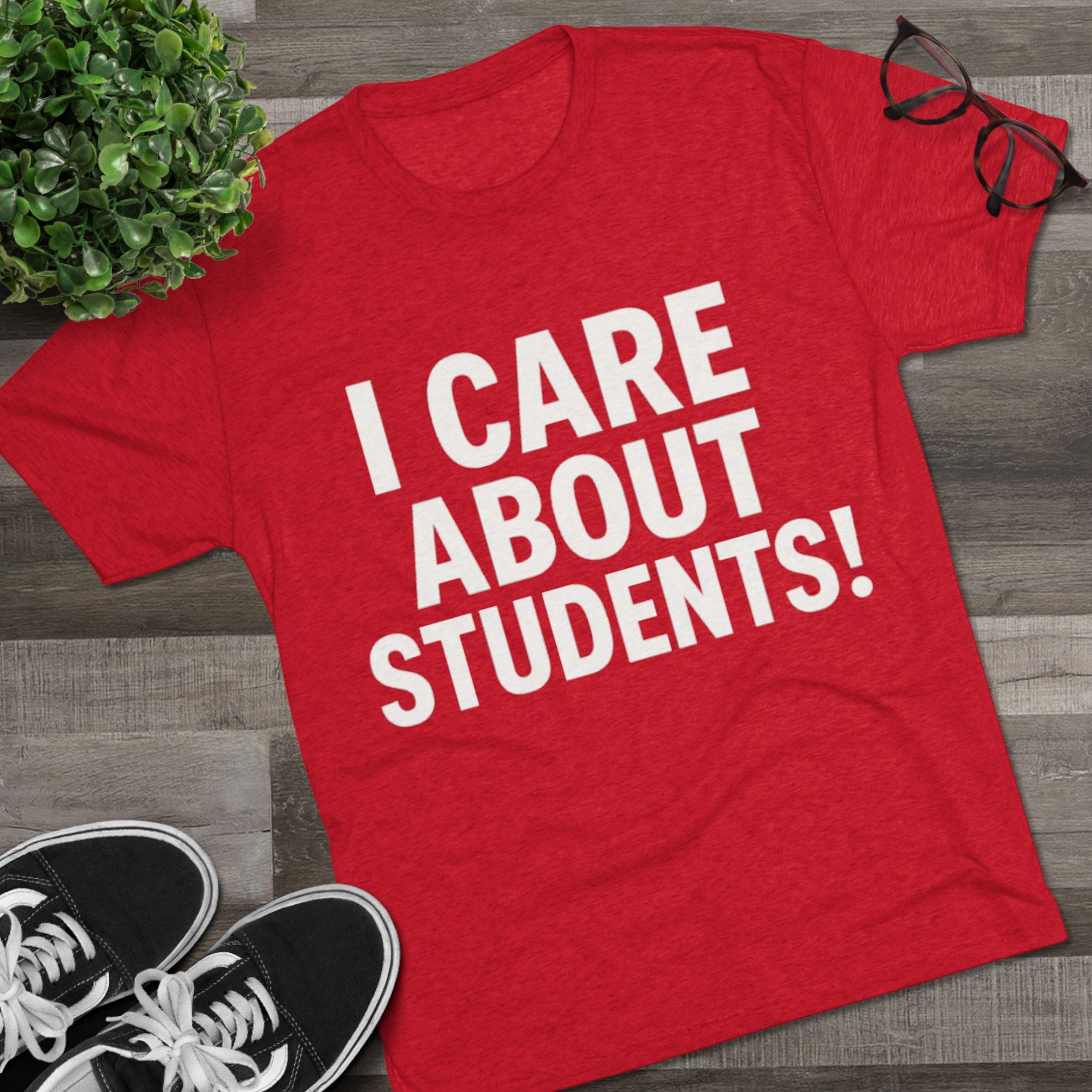 I Care About Students Tri-blend Crew Tee