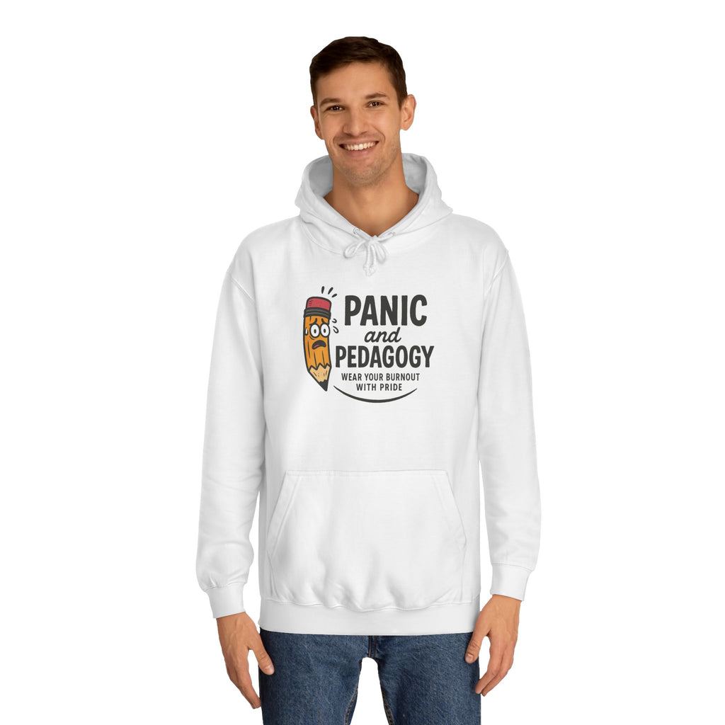 Panic and Pedagogy College Hoodie