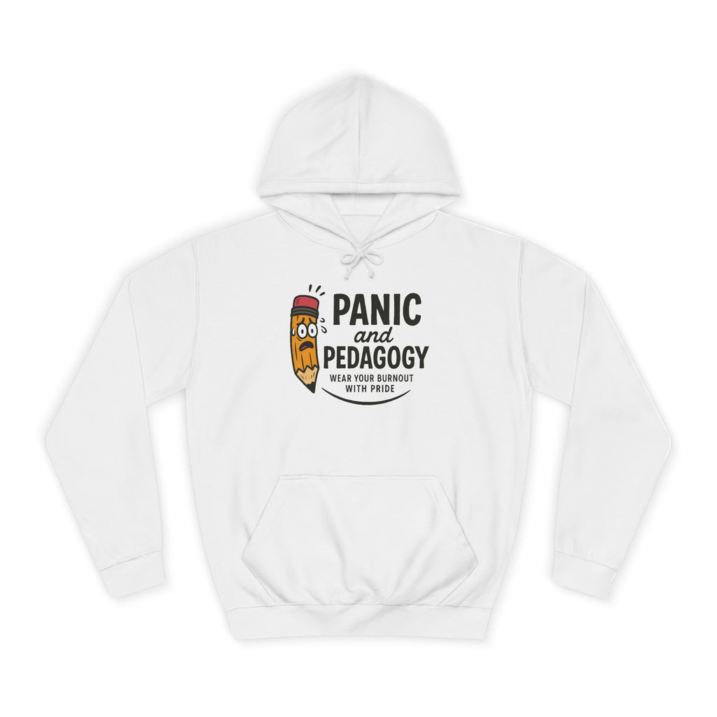 Panic and Pedagogy College Hoodie