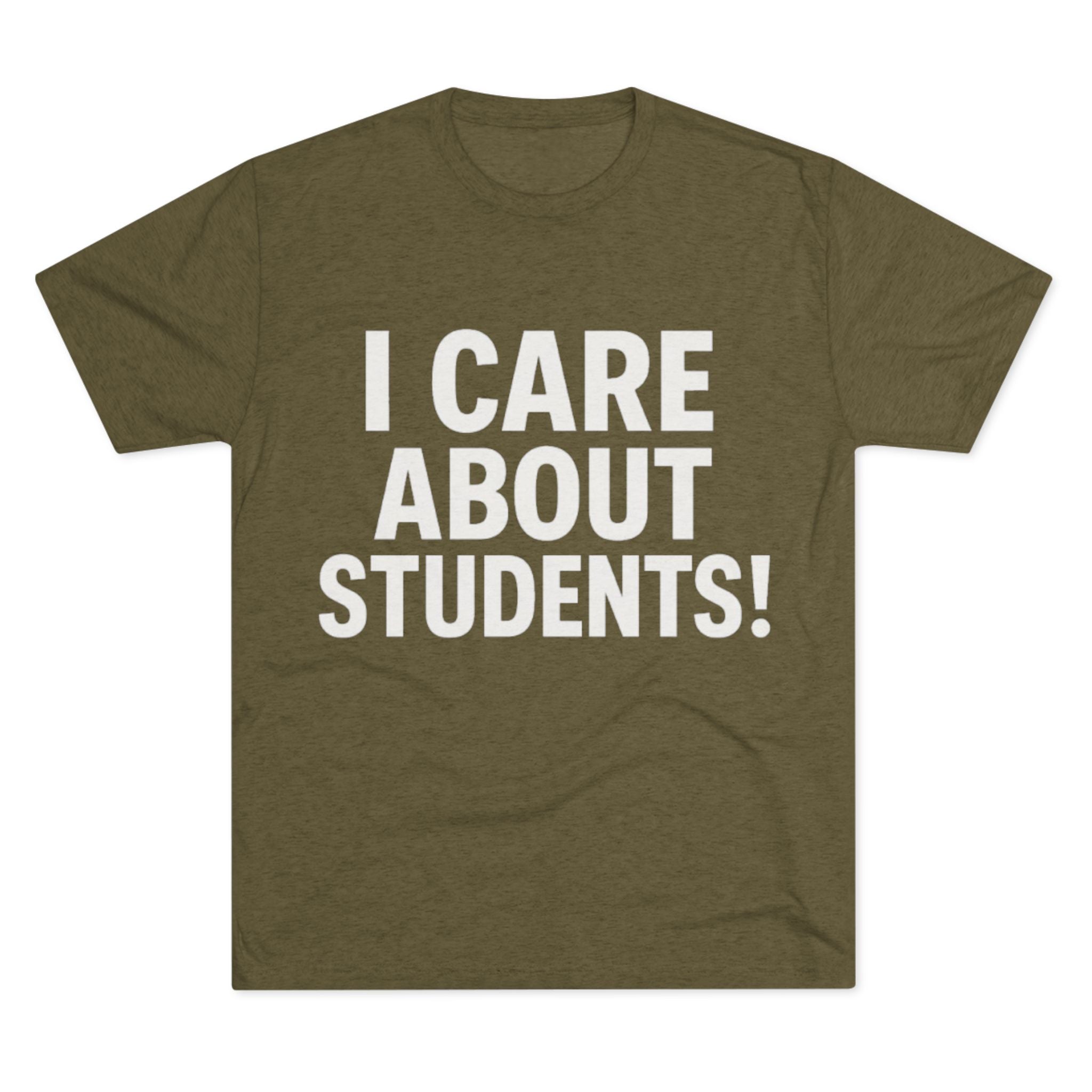 I Care About Students Tri-blend Crew Tee
