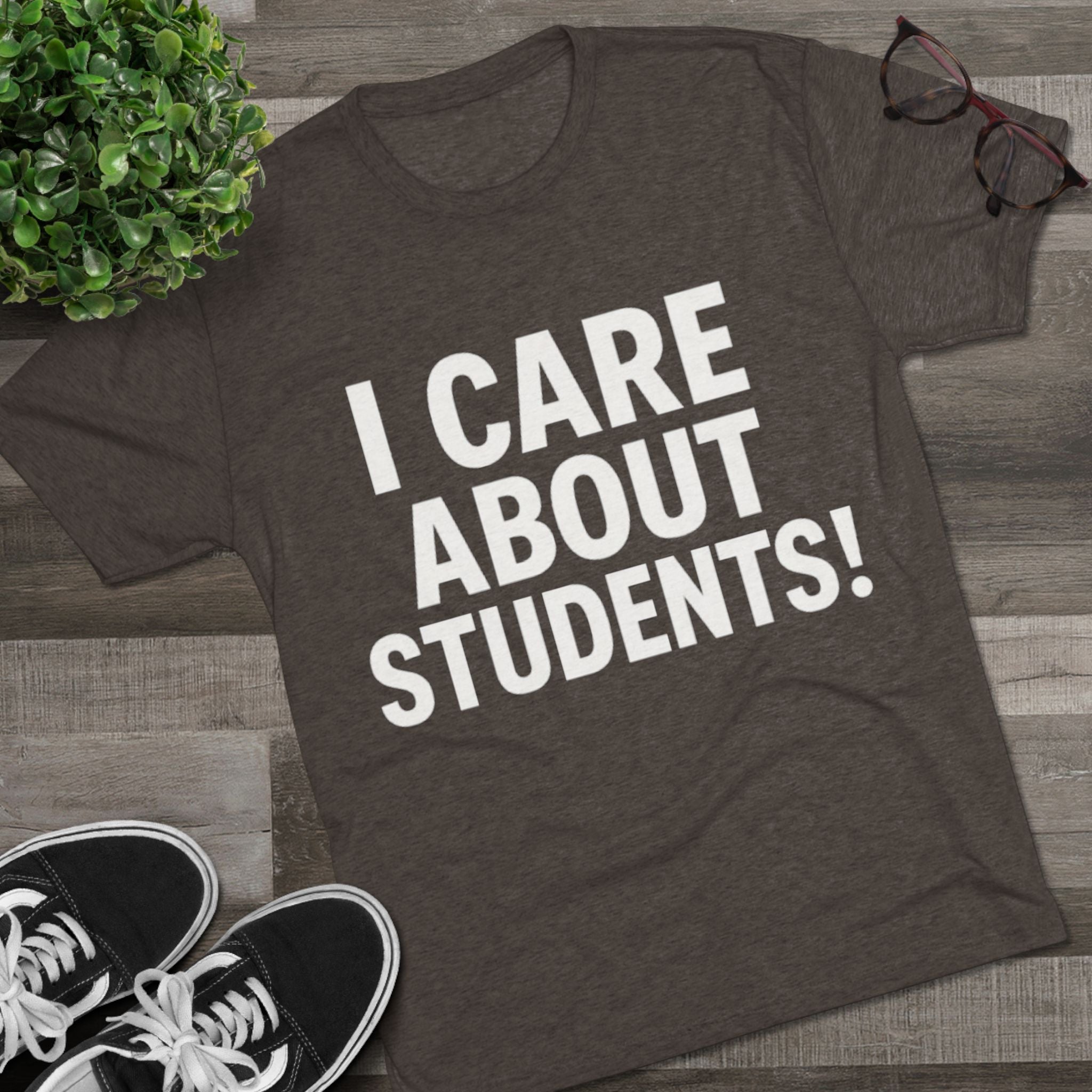 I Care About Students Tri-blend Crew Tee